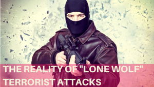 THE REALITY OF _LONE WOLF_ ATTACKS
