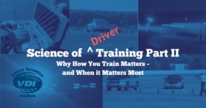 Science of Driver Training - Part II